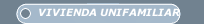 VIVIENDA UNIFAMILIAR